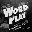 Word Play | Akashi Cruz, Nog, Chiocki