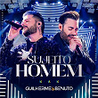 Sujeito Homem (Ao Vivo) | Guilherme & Benuto