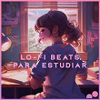 Lofi Beats Para Estudiar | Duanuvens