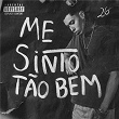 Me Sinto Tão Bem | 2g, Empire Street