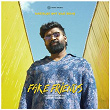 Fake Friends | Roll Rida & Agastya Raag