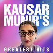 Kausar Munir's Greatest Hits | Kausar Munir