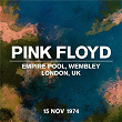 Live At Empire Pool, Wembley, London, UK, 15 November 1974 | Pink Floyd