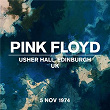 Live At Usher Hall, Edinburgh, UK, 5 November 1974 | Pink Floyd