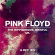 Live At The Hippodrome, Bristol, UK, 14 December 1974 | Pink Floyd