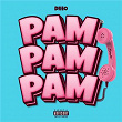 PamPamPam | Diho, Swizzy, Syru