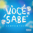 Você Sabe | Kempa, Eutazz, Empire Street