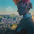 The Last Showgirl (Original Motion Picture Soundtrack) | Andrew Wyatt