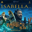 Isabella (From "Barroz") | Lydian Nadhaswaram, Mohanlal & Vinayak Sasikumar