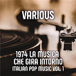 1974 La musica che gira intorno - Italian pop music vol. 1 | Edoardo Bennato