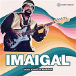 Imaigal (Original Motion Picture Soundtrack) | Gangai Amaran