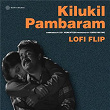 Kilukil Pambaram (Lofi Flip) | Chris Wayne, S.p. Venkatesh & M.g. Sreekumar