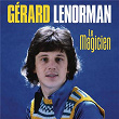 Le magicien | Gérard Lenorman