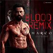 Blood Marco Remix | Gopuishere, Ravi Basrur, Santhosh Venky & Rohith Siddappa