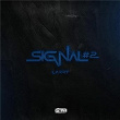 SIGNAL#2 | Larry