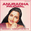 Anuradha Paudwal Bengali Romantic Hits | Anuradha Paudwal