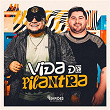 Vida De Pilantra | Os Baroes Da Pisadinha