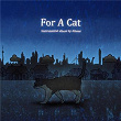 For A Cat (Instrumentals) | Allame