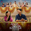 Bada Naam Karenge (Original Series Soundtrack) (Extended Edition) | Anurag Saikia