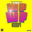 Bad Up, Bad Up Riddim | Beenie Man