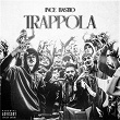 Trappola | Bastio 167 & Ince