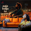 Aaja Baija Tu (Acoustic) (From "Brand Bollywood Downunder") | Salim-sulaiman, Arijit Singh & Epr Iyer