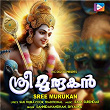 Sree Murukan | Ram Surendar & Siju Thuravoor