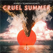 Cruel Summer | K3yn0t3, T3chn0t3 & L0ckn0t3