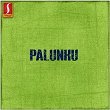 Palunku (Original Motion Picture Soundtrack) | Mohan Sithara, Kaithapram, Vayalar Sarath Chandra Varma & D. Vinayachandran