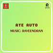 Aye Auto (Original Motion Picture Soundtrack) | Raveendran & Bichu Thirumala