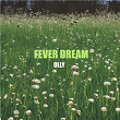 Fever Dream | Olly