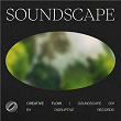 Soundscape 001 | Creative Flow | Kosmikk & Disruptive Lofi