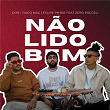 Não Lido Bem (feat. Zero Pacceli) | Don, Felipe Phyre & Tiago Mac