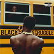 Black Man Struggle | Benny Bajo, Freezy Fromx & Zambo