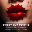 Sweet But Psycho | Gulmee, Marcos Veiga & Bastl