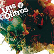 UnsEOutros | Uns E Outros