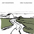 Follow You Back Home | Joep Hoedemakers