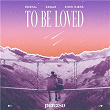 To Be Loved | Korfal, Ernar & Eirik Næss