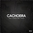 CACHOEIRA | Sos, Chris Mc & Shoy