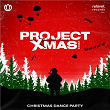 Project Xmas (Christmas Dance Party) | Kayote & Bastyan