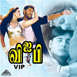 V. I. P (Original Motion Picture Soundtrack) | Ranjit Barot, Vairamuthu, Arivumathi & Palani Bharathi
