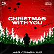 Christmas With You | Kayote, Tom Faber, Jaiko