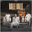 Balle Balle | Gurtaj, Babbu & Nav Prince