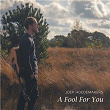 A Fool For You | Joep Hoedemakers