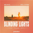 Blinding Lights | Mecdoux & Chill Covers