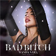 Bad Bitch | Wanda Nara & Negro Dub