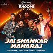 Jai Shankar Maharaj | Salim-sulaiman, Vishal Dadlani & Hansraj Raghuwanshi