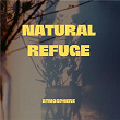 Natural refuge | Atmosphere