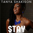 Stay | Tanya Shakison