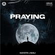 Praying | Kayote & Bastyan